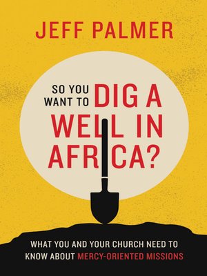 cover image of So You Want to Dig a Well in Africa?
